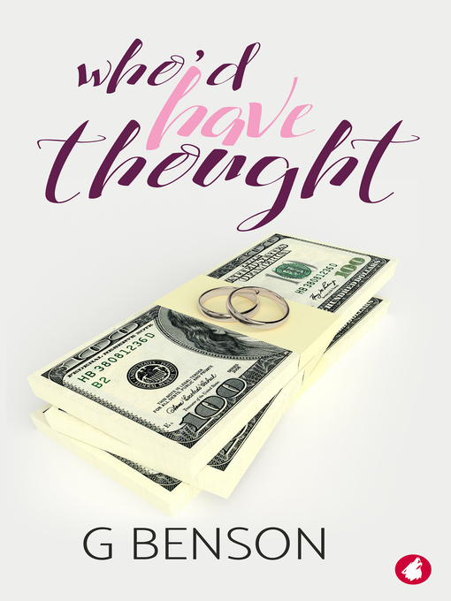 Title details for Who'd Have Thought by G Benson - Wait list